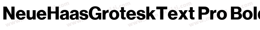 NeueHaasGroteskText Pro Bold字体转换